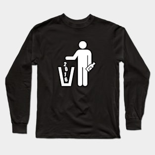 2016 is garbage. Long Sleeve T-Shirt